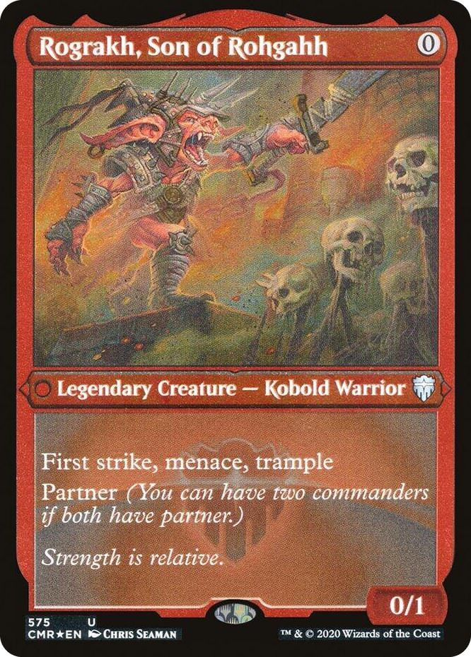 0575 Rograkh, Son of Rohgahh (Foil Etched) U Commander Legends