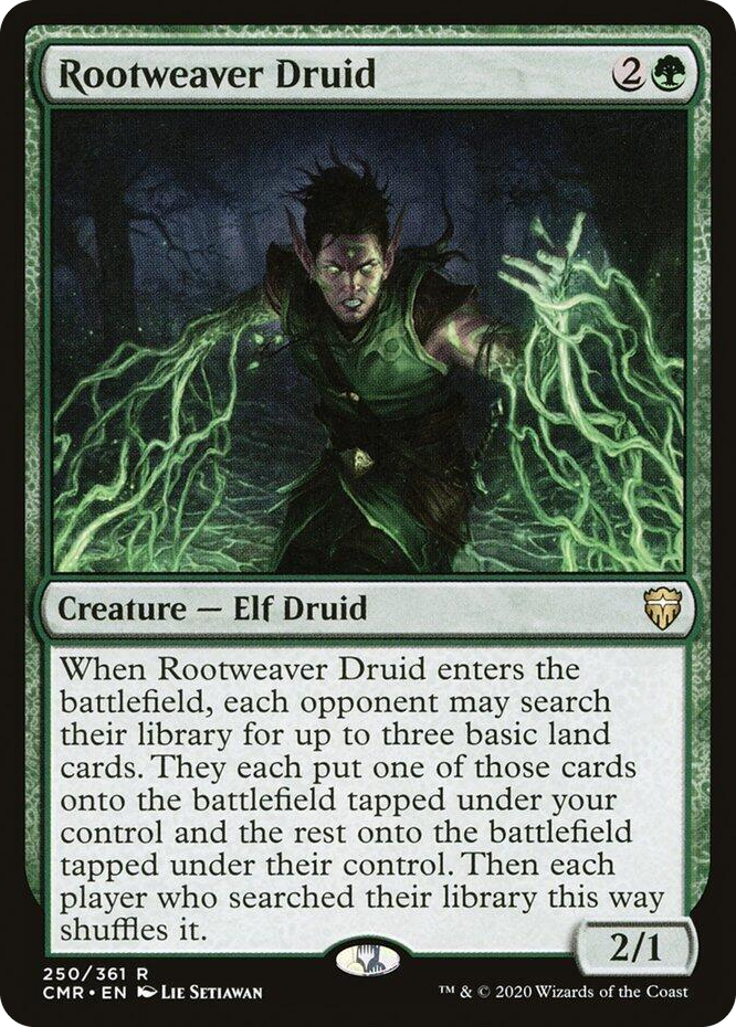 0250 Rootweaver Druid R Commander Legends