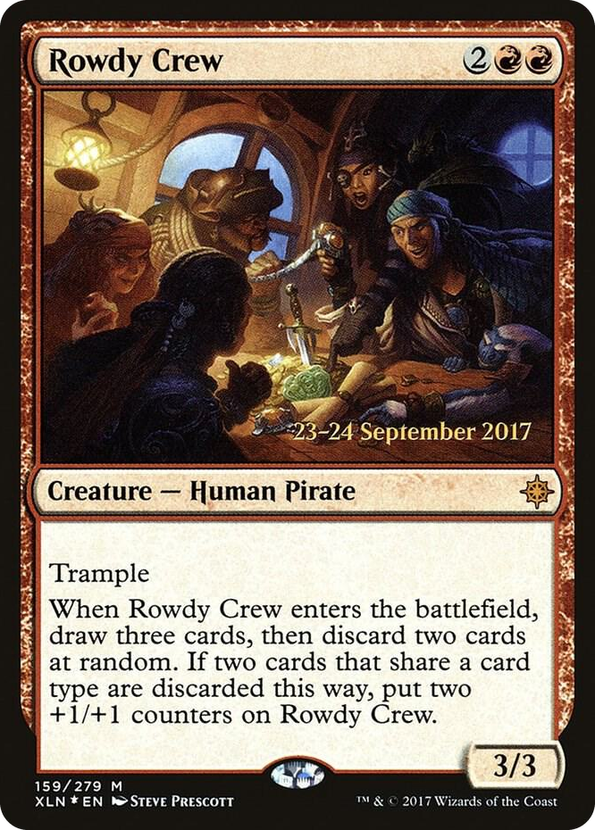 0159 Rowdy Crew M Prerelease Cards