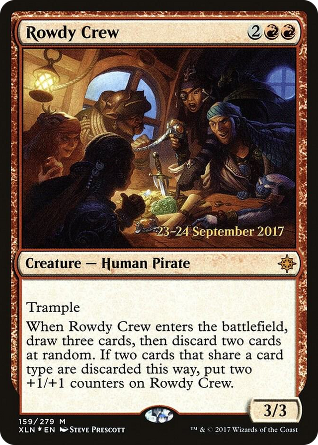 0159 Rowdy Crew M Prerelease Cards