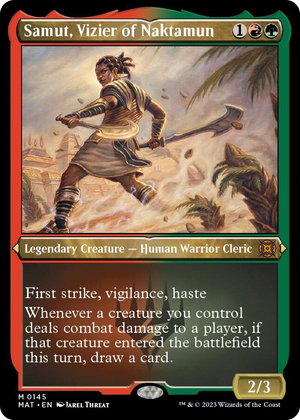 0145 Samut, Vizier of Naktamun (Foil Etched) M March of the Machine: The Aftermath