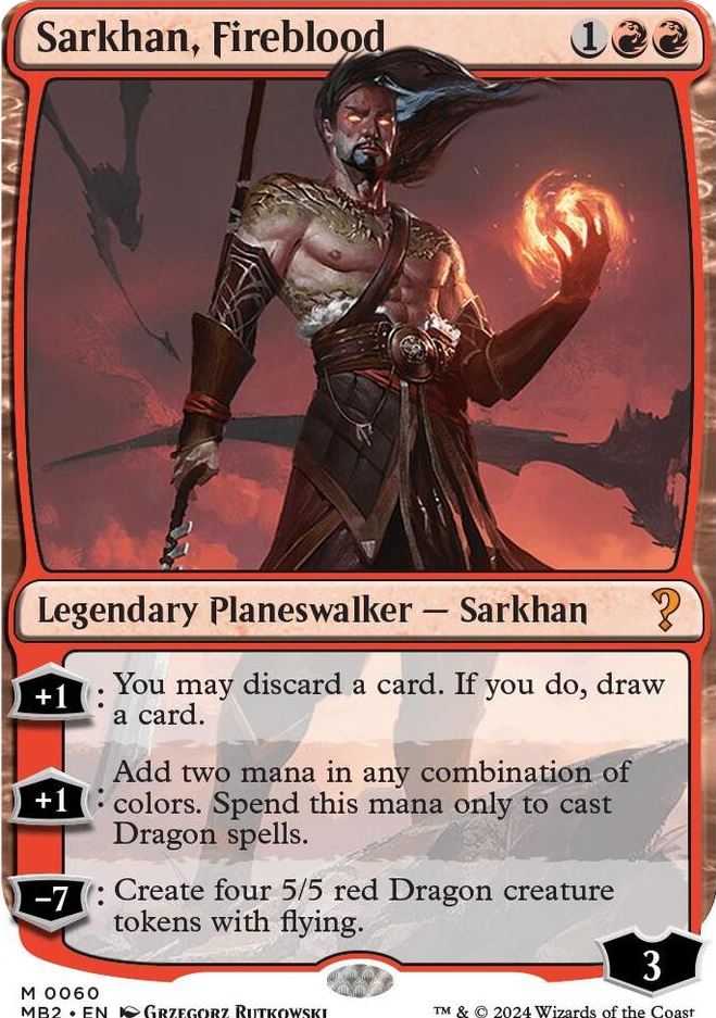 0060 Sarkhan, Fireblood (White Border) M Mystery Booster 2