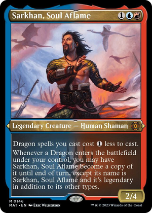 0146 Sarkhan, Soul Aflame (Foil Etched) M March of the Machine: The Aftermath