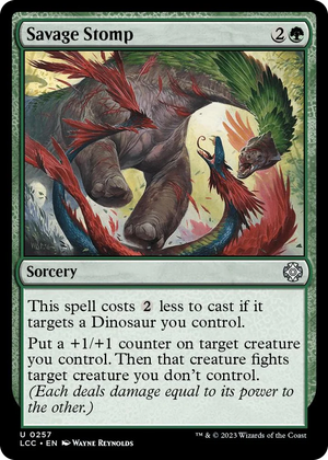0257 Savage Stomp U Commander: The Lost Caverns of Ixalan