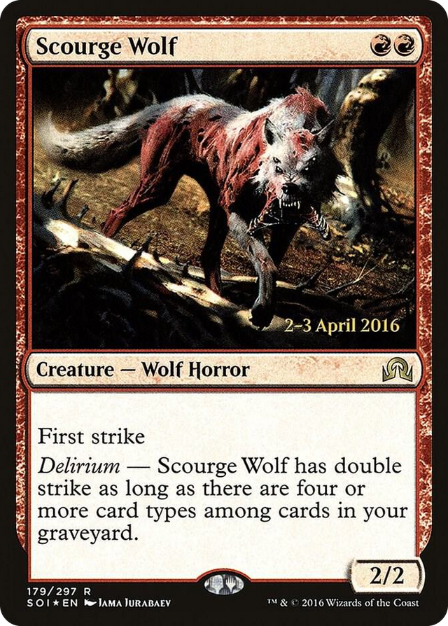0179 Scourge Wolf R Prerelease Cards
