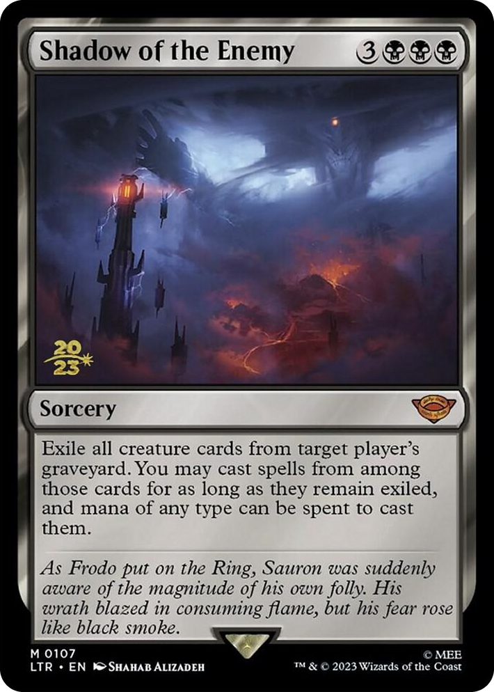 0107 Shadow of the Enemy M Prerelease Cards