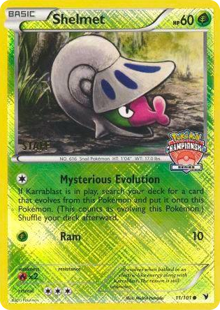 0011 Shelmet 11/101 (Championship Series) [Staff] Promo League & Championship Cards