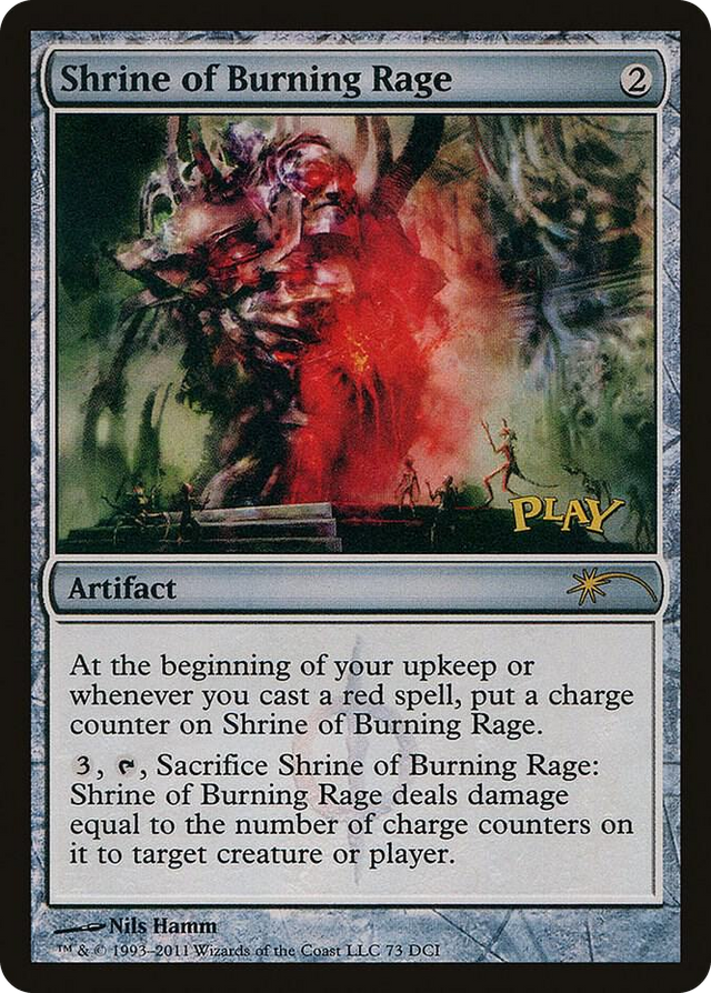 0073 Shrine of Burning Rage U WPN & Gateway Promos