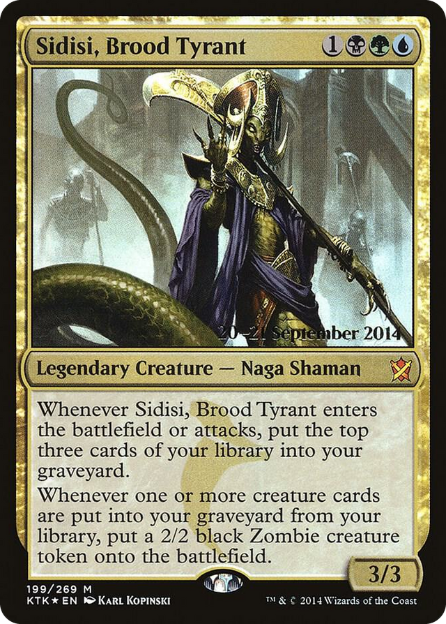 0199 Sidisi, Brood Tyrant M Prerelease Cards