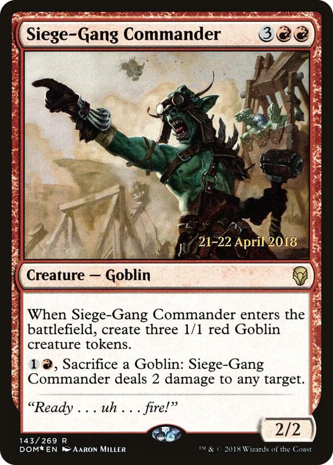 0143 Siege-Gang Commander R Prerelease Cards