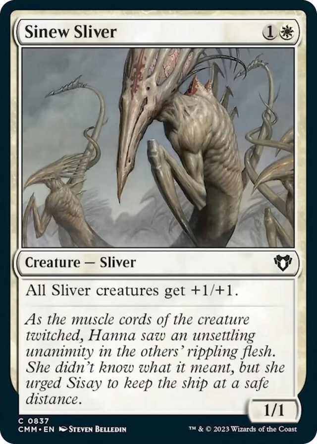 0837 Sinew Sliver C Commander Masters