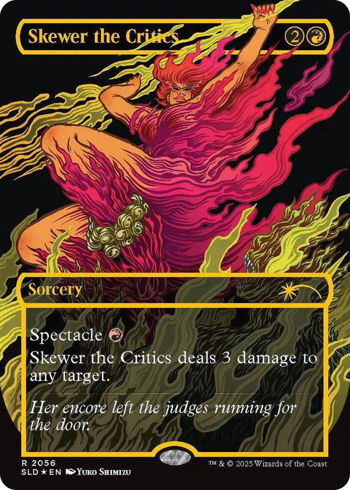 Skewer the Critics (2056) (Raised Foil) #2056 R - Secret Lair Drop Series Pokemon card