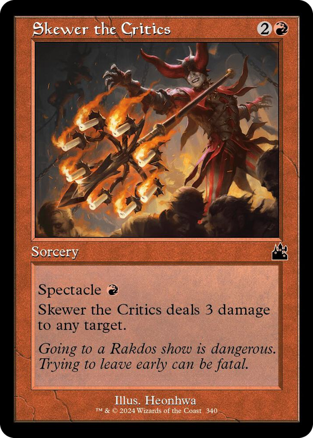 0340 Skewer the Critics (Retro Frame) C Ravnica Remastered