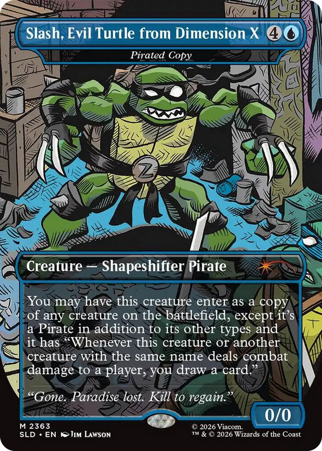 2363 Slash, Evil Turtle from Dimension X - Pirated Copy M Secret Lair Drop Series
