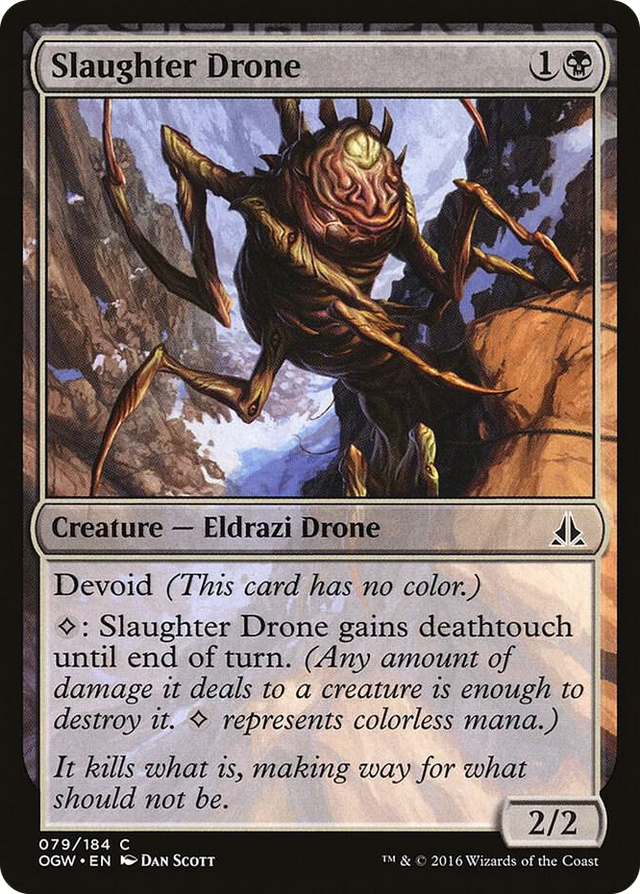 0079 Slaughter Drone C Oath of the Gatewatch