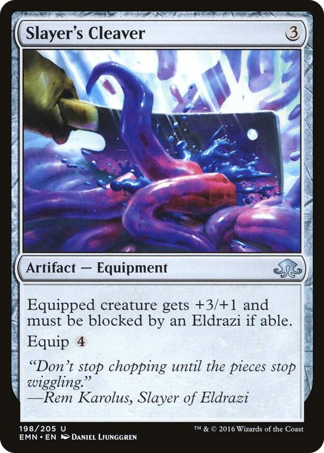 0198 Slayer's Cleaver U Eldritch Moon