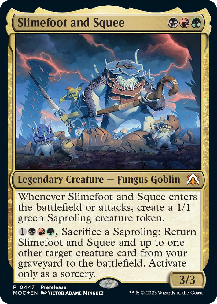 0447 Slimefoot and Squee M Prerelease Cards