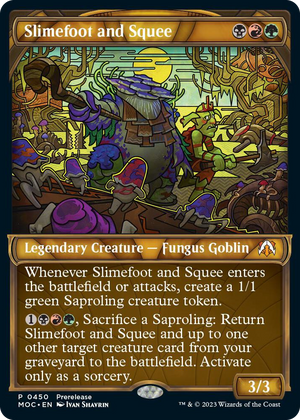 0450 Slimefoot and Squee (Showcase) M Prerelease Cards
