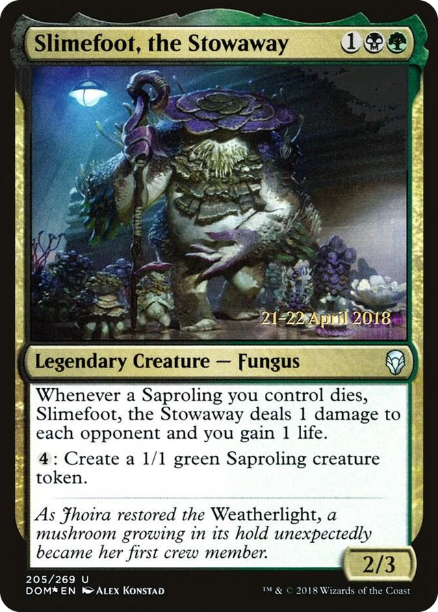 0205 Slimefoot, the Stowaway U Prerelease Cards