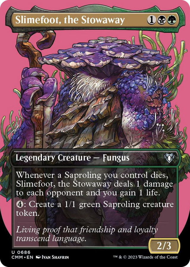 0686 Slimefoot, the Stowaway (Borderless) U Commander Masters