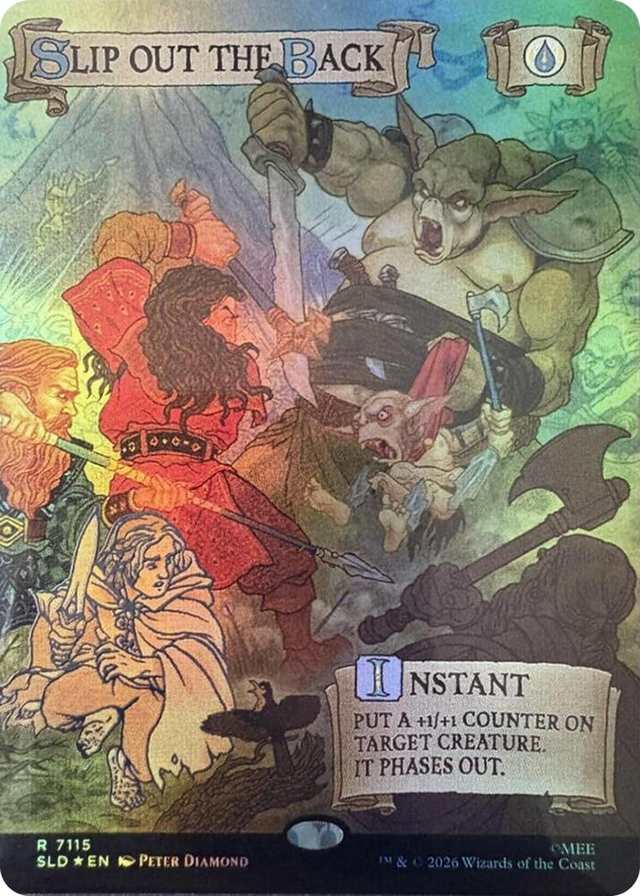 7115 Slip Out the Back (Out Of Sight Foil) R Secret Lair Drop Series