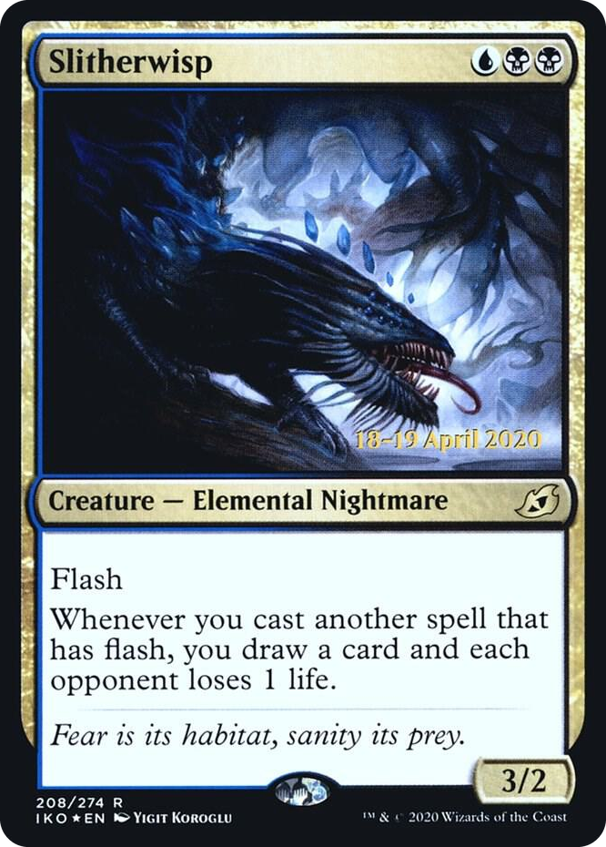 0208 Slitherwisp R Prerelease Cards