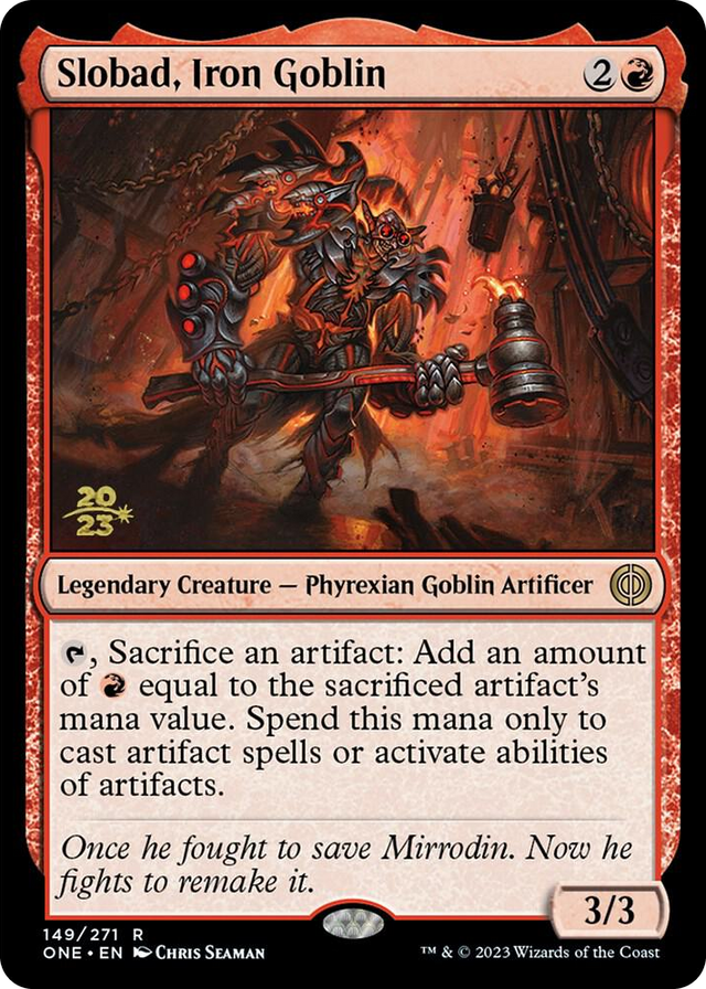 0149 Slobad, Iron Goblin R Prerelease Cards