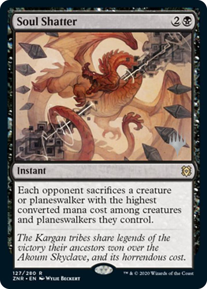 0127 Soul Shatter R Promo Pack: Zendikar Rising