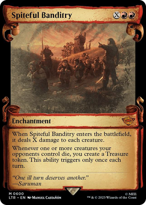 0600 Spiteful Banditry (Showcase Scrolls) M Universes Beyond: The Lord of the Rings: Tales of Middle-earth