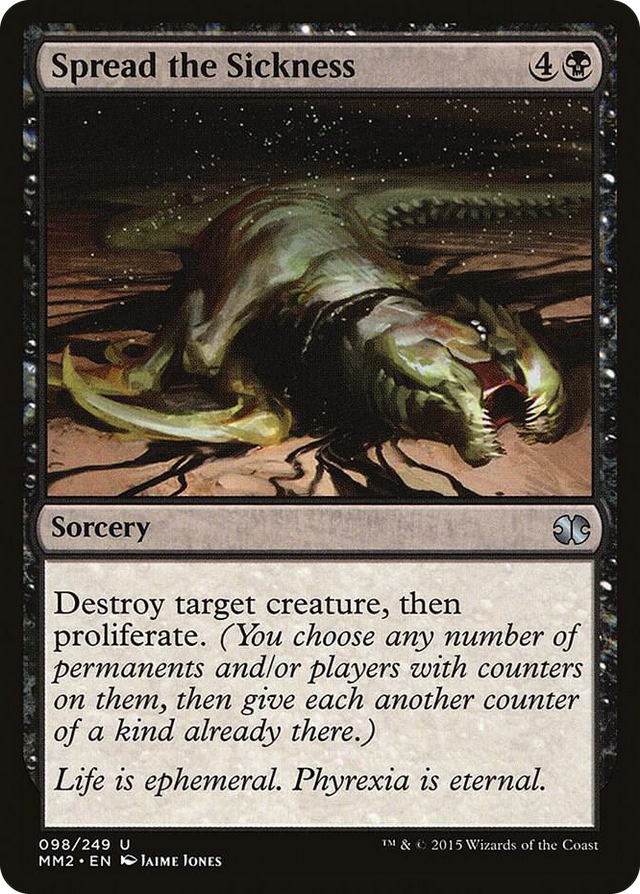 0098 Spread the Sickness U Modern Masters 2015