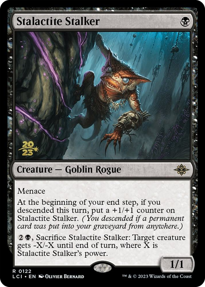 0122 Stalactite Stalker R Prerelease Cards