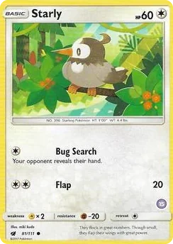 0081 Starly (15) Common SM Trainer Kit: Alolan Sandslash & Alolan Ninetales