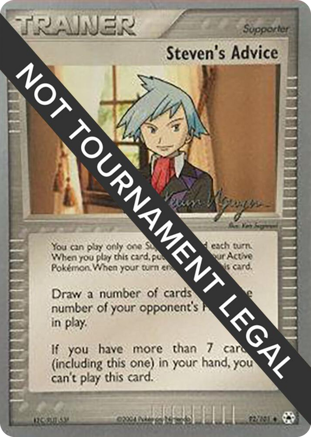 0092 Steven's Advice - 2004 (Kevin Nguyen) Uncommon World Championship Decks