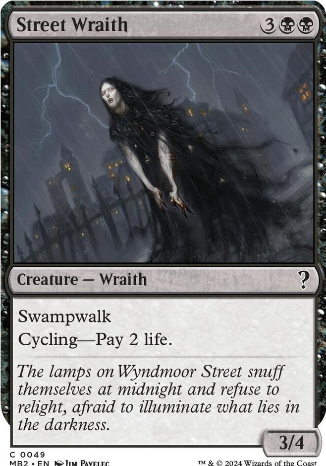 0049 Street Wraith (White Border) C Mystery Booster 2