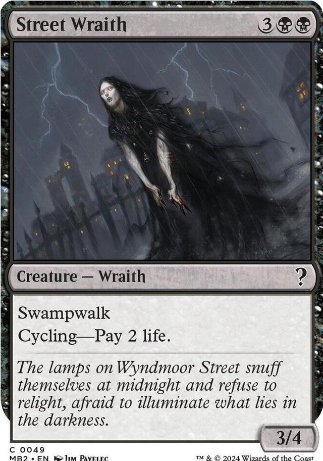0049 Street Wraith (White Border) C Mystery Booster 2