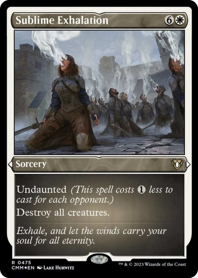 0475 Sublime Exhalation (Foil Etched) R Commander Masters