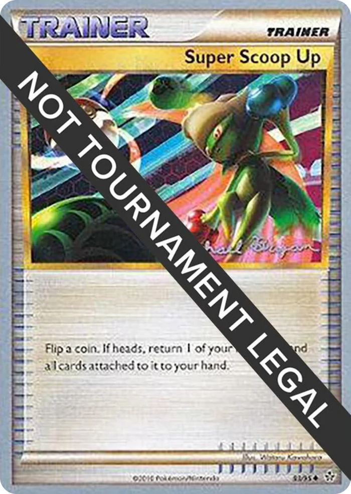 0083 Super Scoop Up - 2010 (Mychael Bryan) Uncommon World Championship Decks