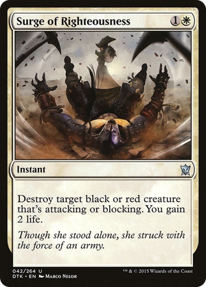0042 Surge of Righteousness U Dragons of Tarkir