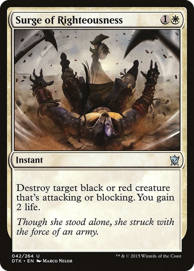 0042 Surge of Righteousness U Dragons of Tarkir