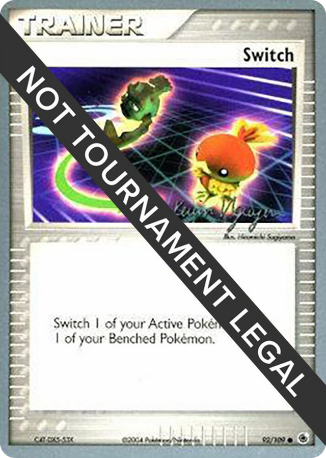 0092 Switch - 2004 (Kevin Nguyen) Common World Championship Decks