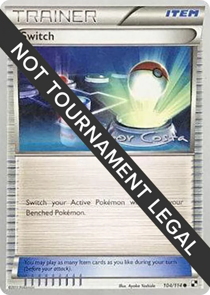 0104 Switch - 2012 (Igor Costa) Common World Championship Decks