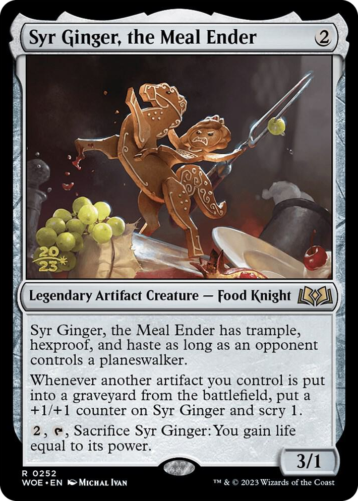 0252 Syr Ginger, the Meal Ender R Prerelease Cards