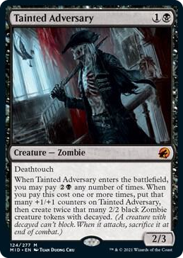 0124 Tainted Adversary M Innistrad: Midnight Hunt