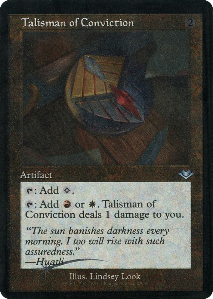 0033 Talisman of Conviction (Retro Frame) (Foil Etched) U Modern Horizons