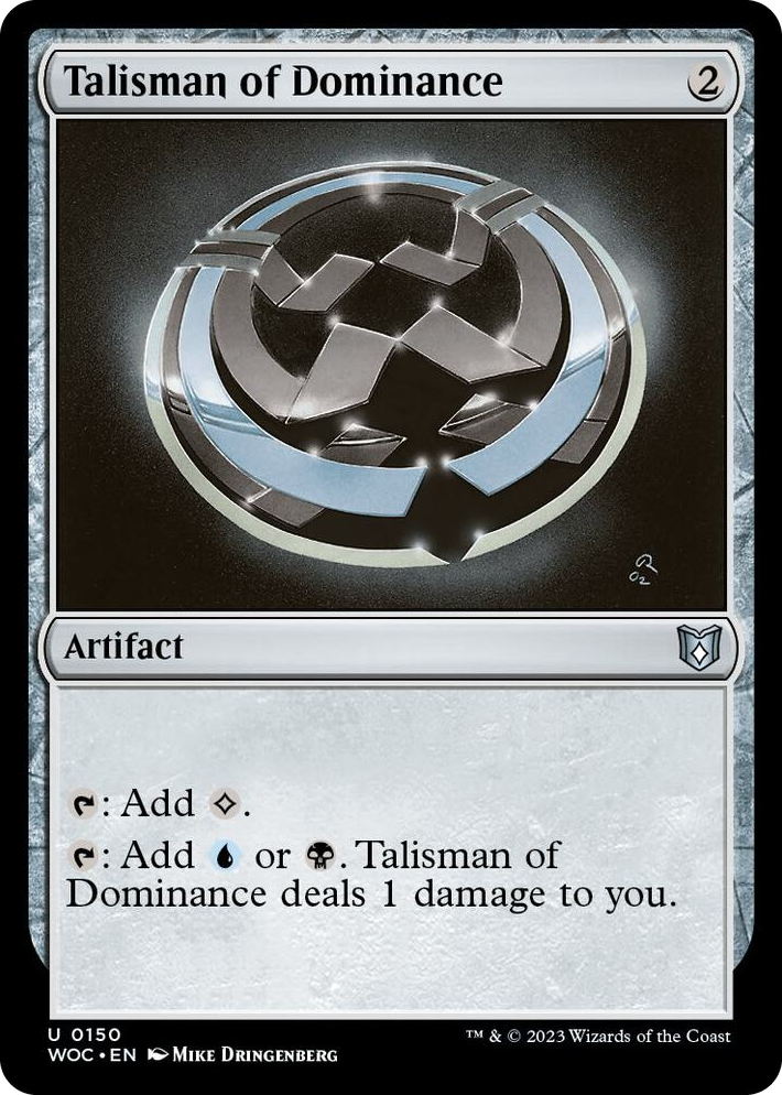 0150 Talisman of Dominance U Commander: Wilds of Eldraine