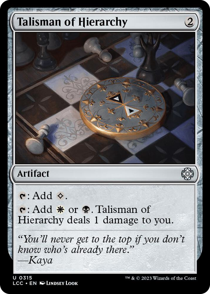 0315 Talisman of Hierarchy U Commander: The Lost Caverns of Ixalan