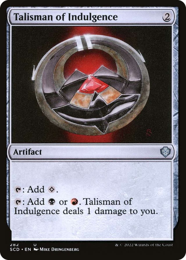 0282 Talisman of Indulgence U Starter Commander Decks