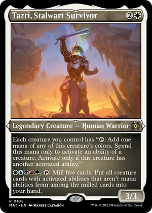 0106 Tazri, Stalwart Survivor (Foil Etched) R March of the Machine: The Aftermath