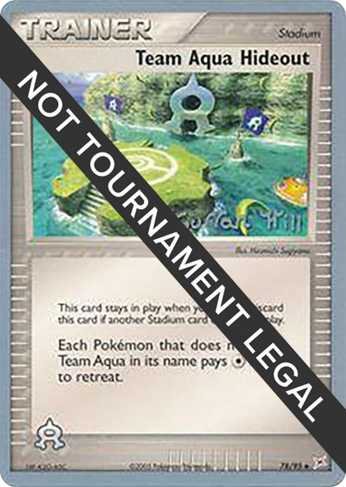 0078 Team Aqua Hideout - 2005 (Curran Hill) Uncommon World Championship Decks