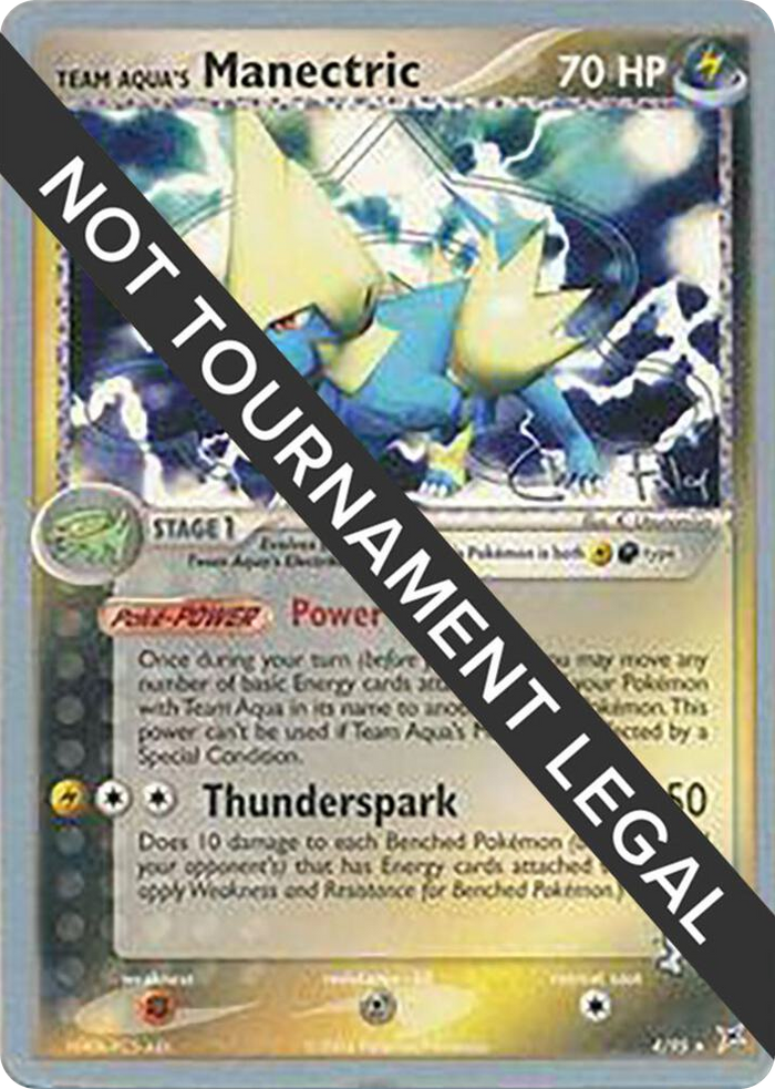 0004 Team Aqua's Manectric - 2004 (Chris Fulop) Holo Rare World Championship Decks